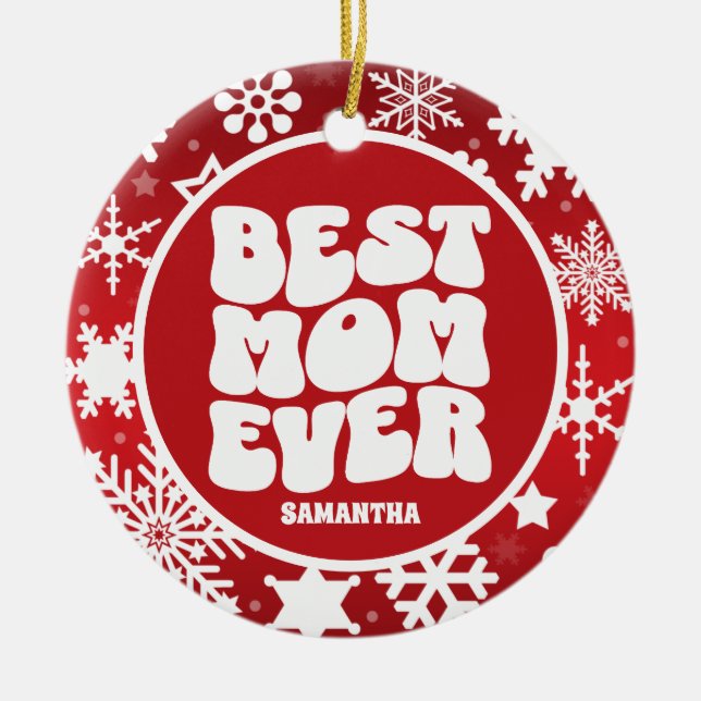 Personalized Best Mom Ever Photo Red Christmas Ceramic Ornament (Front)