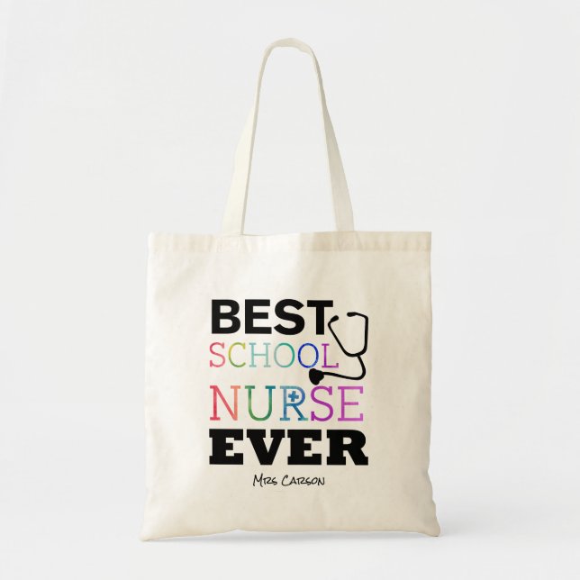 Personalized Best School Nurse Ever Colourful Fun Tote Bag (Front)