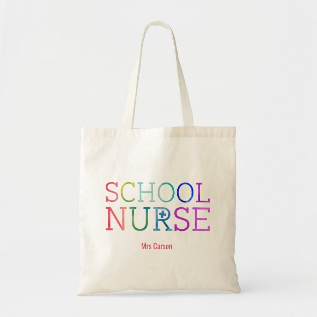 Personalized Best School Nurse Ever Colourful Fun Tote Bag (Front)