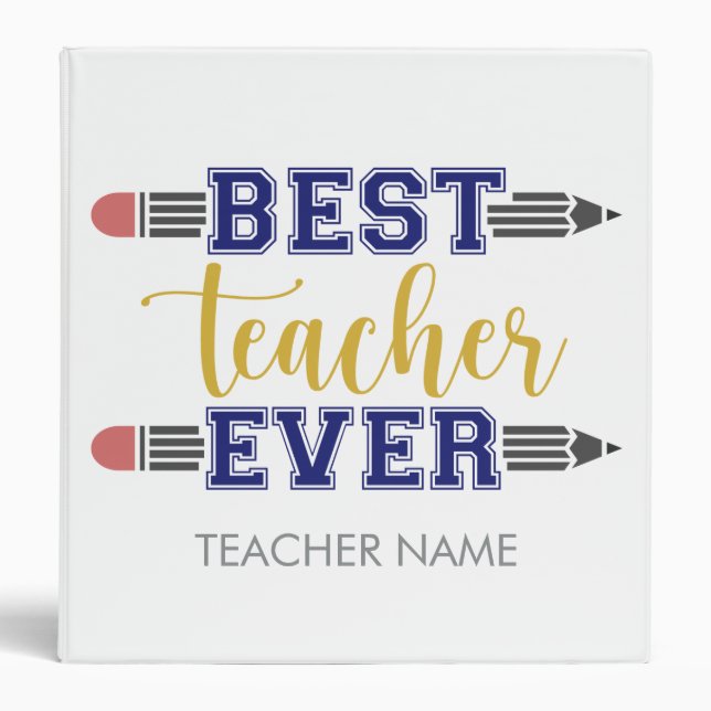 Personalized Best Teacher Ever - Customized Gift Binder (Front)