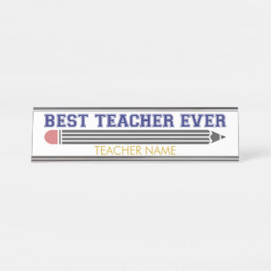 Personalized Best Teacher Ever - Customized Gift Desk Name Plate
