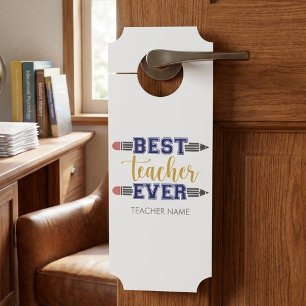 Personalized Best Teacher Ever - Customized Gift Door Hanger