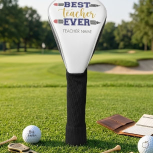 Personalized Best Teacher Ever - Customized Gift Golf Head Cover