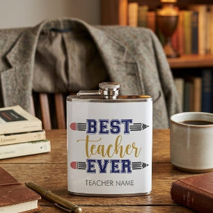 Personalized Best Teacher Ever - Customized Gift Hip Flask