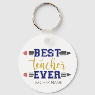 Personalized Best Teacher Ever - Customized Gift Keychain