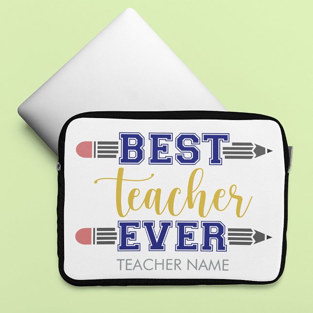 Personalized Best Teacher Ever - Customized Gift Laptop Sleeve (Creator Uploaded)