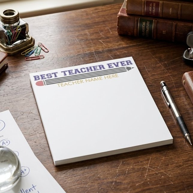 Personalized Best Teacher Ever - Customized Gift Notepad (Creator Uploaded)
