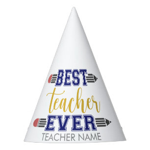 Personalized Best Teacher Ever - Customized Gift Party Hat