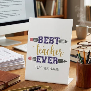 Personalized Best Teacher Ever - Customized Gift Pedestal Sign