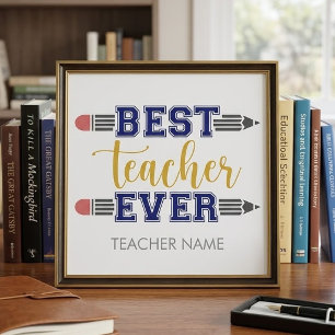 Personalized Best Teacher Ever - Customized Gift Photo Print