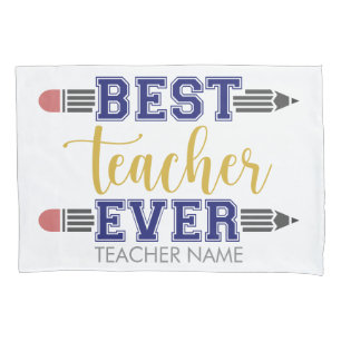 Personalized Best Teacher Ever - Customized Gift Pillowcase