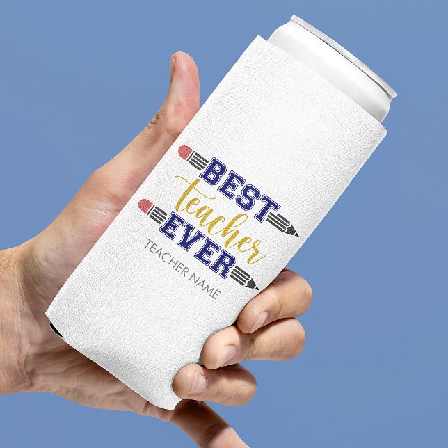 Personalized Best Teacher Ever - Customized Gift Seltzer Can Cooler (Creator Uploaded)