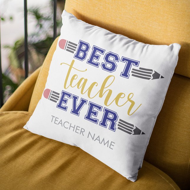 Personalized Best Teacher Ever - Customized Gift Throw Pillow (Creator Uploaded)