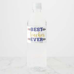 Personalized Best Teacher Ever - Customized Gift Water Bottle Label