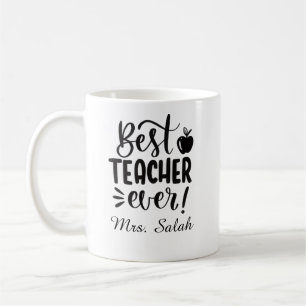 Personalized Best Teacher Ever Mug