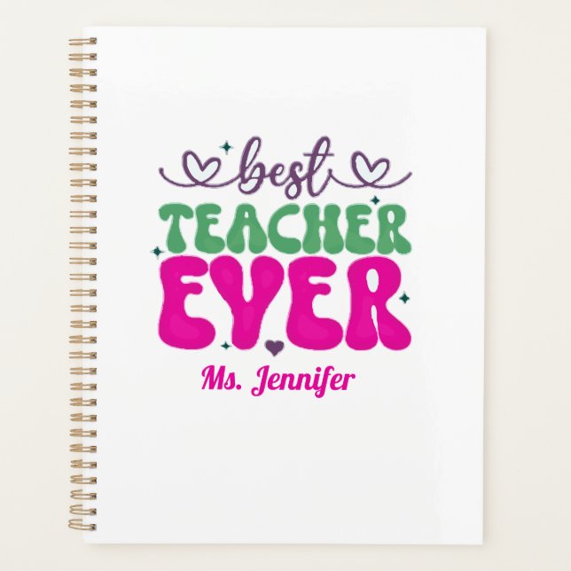 Personalized Best Teacher Ever pink green script  Planner (Front)