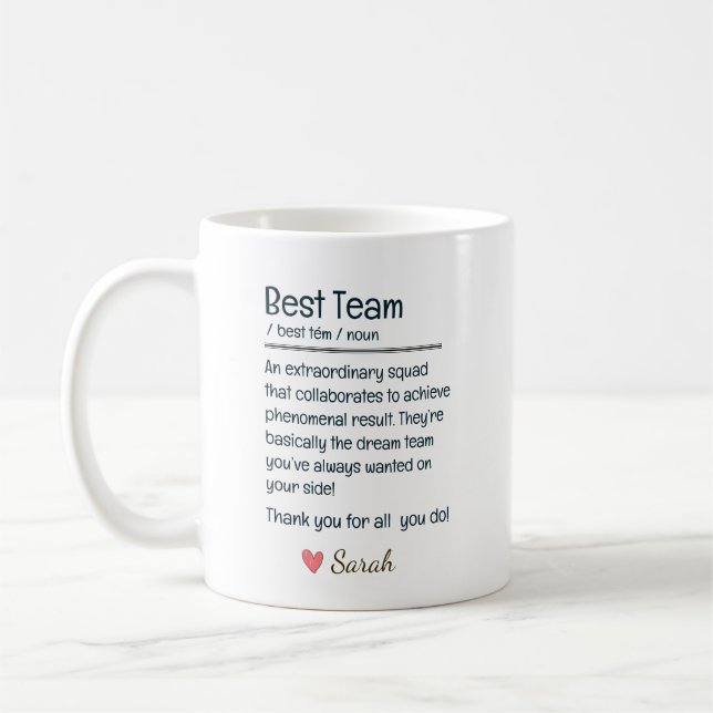 Personalized Best Team Appreciation Coffee Mug (Left)