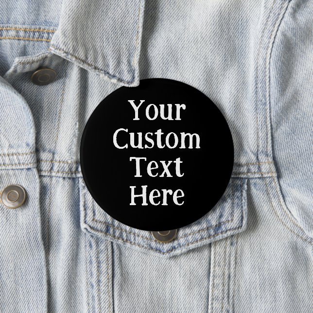 Personalized Big Black Pin-On Button (In Situ)