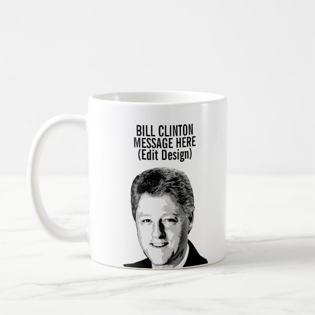 Personalized Bill Clinton Coffee Mug (Left)