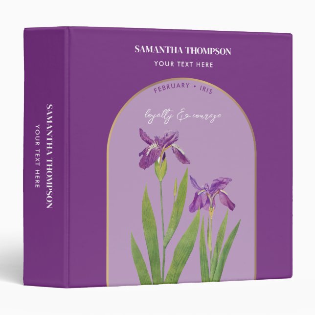 Personalized Birth Flower Month February Iris  Binder (Front/Spine)