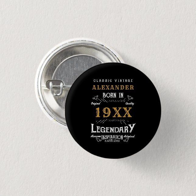 Personalized Birthday Best Dad Ever Legendary Gold 1 Inch Round Button (Front & Back)