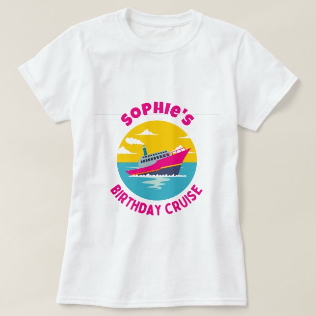 Personalized Birthday Cruise T-Shirt (Design Front)