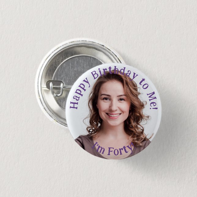 Personalized Birthday Photo, Your Picture Badge 1 Inch Round Button (Front & Back)