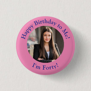 Personalized Birthday Photo, Your Picture Badge 1 Inch Round Button