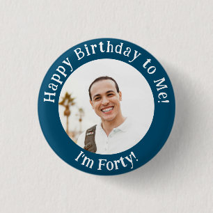 Personalized Birthday Photo, Your Picture Badge 1 Inch Round Button