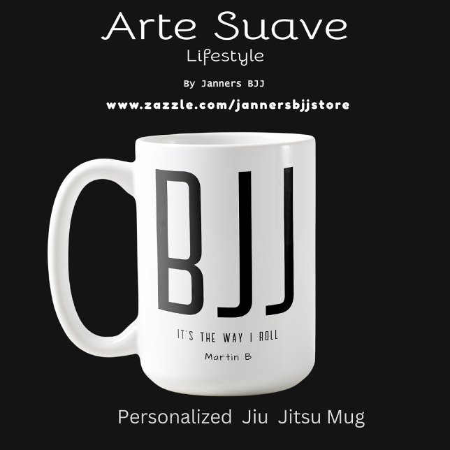 Personalized BJJ It's The Way I Roll Jiu Jitsu Coffee Mug (Personalized BJJ Coffee Mug)