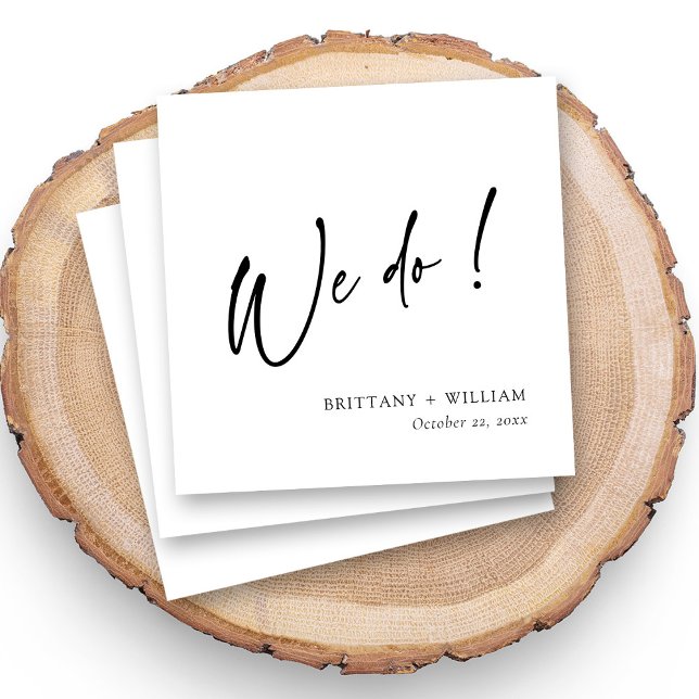 Personalized Black and White We Do Script Wedding Napkin (Personalized wedding napkins with black and white "We Do!" script and couple names, modern design)