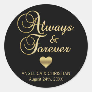 Personalized Black Gold ALWAYS & FOREVER Wedding Classic Round Sticker