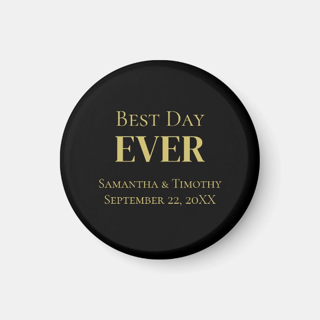 Personalized Black Gold Best Day Ever Wedding Magnet (Front)