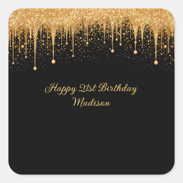 Personalized Black Gold Dripping Glitter Birthday Square Sticker (Front)