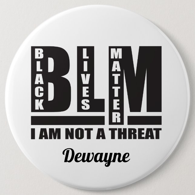 Personalized Black Lives Matter 6 Inch Round Button (Front)