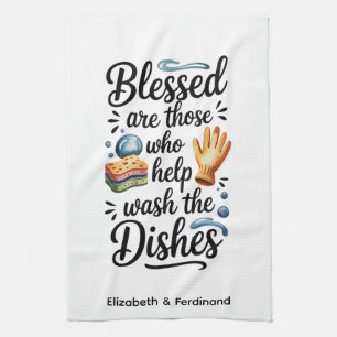 Personalized Blessed are Those who Help Wash Kitchen Towel