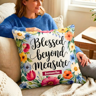 Personalized Blessed Beyond Measure Christian Throw Pillow
