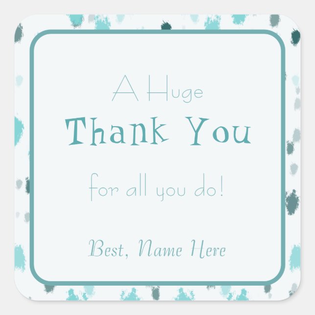 Personalized Blue, Grey Colour Splash Art Thank Yo Square Sticker (Front)