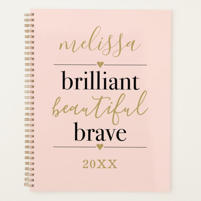 Personalized Blush Pink Brilliant Beautiful Brave  Planner (Front)