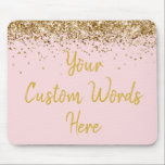 Personalized Blush Pink & Gold Boss Birthday Gift Mouse Pad<br><div class="desc">personalized birthday gift gaming gamer, custom anniversary present for her, elegant glitter new job coworker, grad graduation sparkle chic sparkly, twinkle sweet 16 quinceanera 15th, blush pink and gold mousepad mouse pad, boss secretary assistant nurse teacher, Christmas wife mom girlfriend mum, work desk accessories supplies rectangle, computer home office decor...</div>