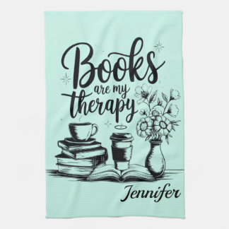 Personalized Books Are My Therapy Bookworms Kitchen Towel