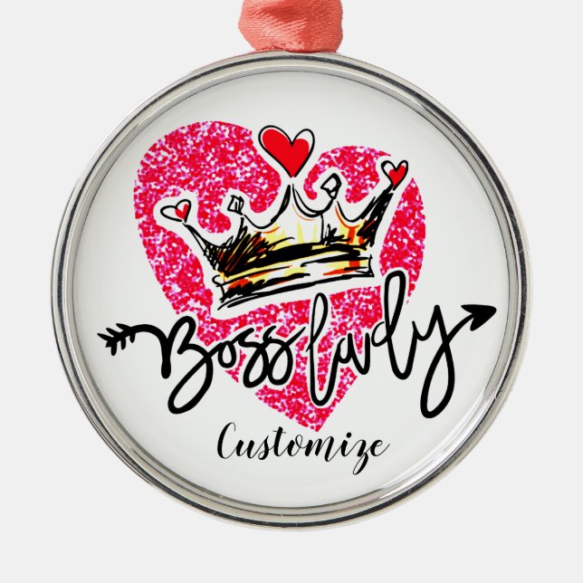 Personalized Boss Lady Metal Ornament (Front)