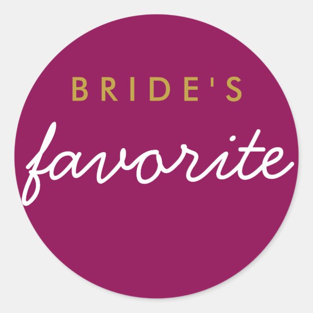 Personalized Bride's Favourite Magenta Gold Classic Round Sticker (Front)