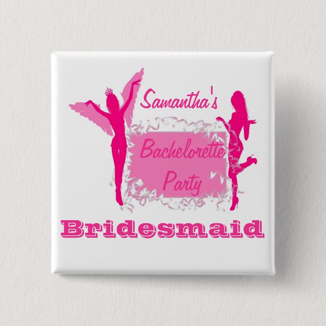Personalized bridesmaid bachelorette party 2 inch square button (Front)