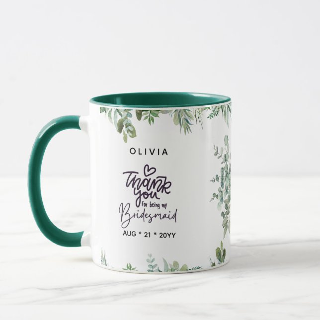 Personalized BRIDESMAID Greenery Thank You Gift  M Mug (Left)