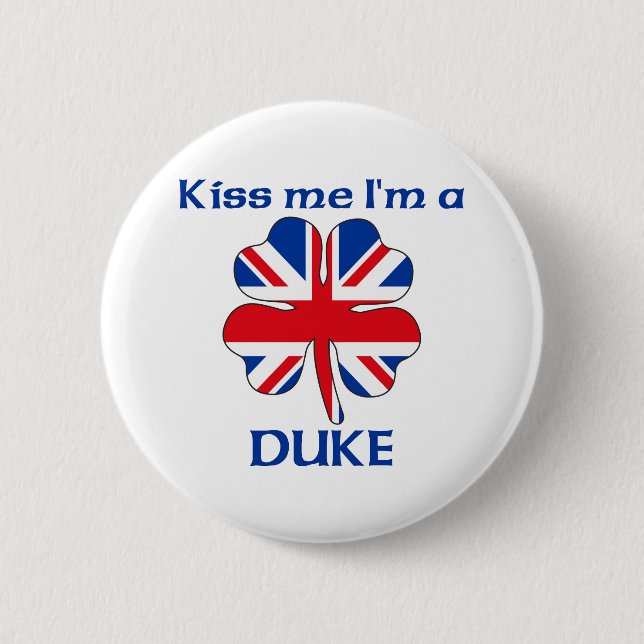 Personalized British Kiss Me I'm Duke 2 Inch Round Button (Front)