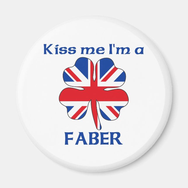 Personalized British Kiss Me I'm Faber Magnet (Front)