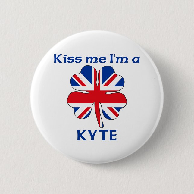 Personalized British Kiss Me I'm Kyte 2 Inch Round Button (Front)