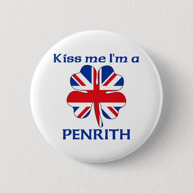 Personalized British Kiss Me I'm Penrith 2 Inch Round Button (Front)
