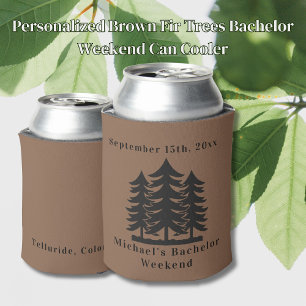 Personalized Brown Fir Trees Bachelor Weekend  Can Cooler